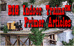 Click to go to the Big Indoor Trains� Primer page.