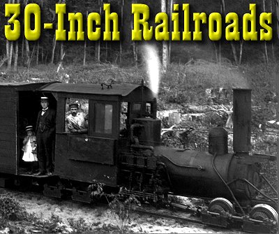 30-inch Railways. This is an unusual frameless Shay locomotive that operated on Ephraim Shay's own railroad, the Harbor Springs Railway in Michigan. Click for bigger photo.