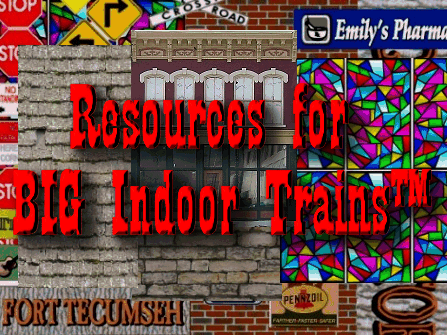 Resources for BIG Indoor Trains<sup><small>TM</small></sup>