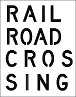 Crossbuck lettering in stencil format.